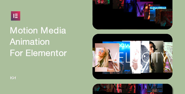 Motion Media Animation for Elementor NULLED