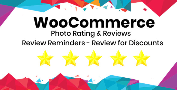 WooCommerce Photo Rating & Reviews - Review Reminders - Review for Discounts Plugin NULLED